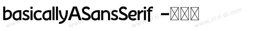 basicallyASansSerif 字体转换